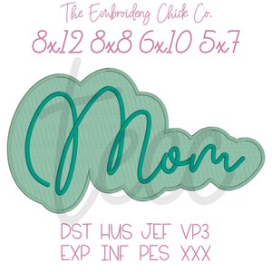 Mom Satin Applique Embroidery Design, Satin Script Mom Machine Embroidery File, Cursive Sweatshirt Patch, 5x7 6x10 8x8 8x12 Hoop