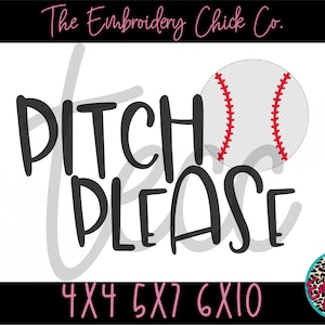 Pitch Please - Embroidery Design 4x4 5x7 6x10 - Baseball Tball