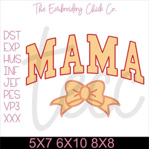 Puede incluir: Diseño de bordado a máquina de la palabra "MAMA" con un contorno rojo y un relleno amarillo. Debajo de la palabra hay un lazo amarillo con un contorno rojo. El diseño está disponible en tamaños de 5x7, 6x10 y 8x8 pulgadas.