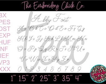 May include: A digital embroidery font chart titled The Embroidery Chick Co. featuring the Abby Font in uppercase and lowercase letters, numbers 0-9, and file formats BX, PES, DST, EXP, HUF, INF, JEF, VP3, XXX, with sizes 1, 1.5, 2, 2.5, 3, 3.5, and 4 inches.