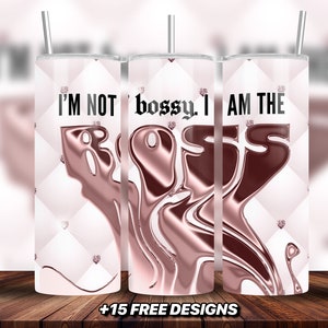 Boss Girl Tumbler Wrap, I&#39;m not Bossy I am the Boss, Girl Boss Tumbler Design, Boss Girl Tumbler Design, 20 Oz Skinny Tumbler Png, Boss Babe