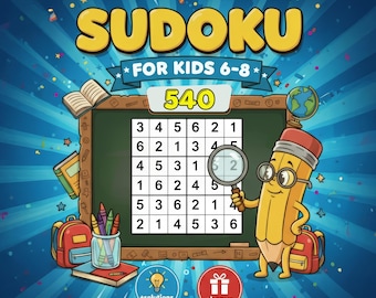 Sudoku para niños de 6 a 8 años: 540 rompecabezas que estimulan la mente (descarga en PDF)