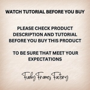 K&ouml;nnte beinhalten: Schwarz-wei&szlig;er Text auf hellbraunem Hintergrund. Der Text lautet: "WATCH TUTORIAL BEFORE YOU BUY PLEASE CHECK PRODUCT DESCRIPTION AND TUTORIAL BEFORE YOU BUY THIS PRODUCT TO BE SURE THAT MEET YOUR EXPECTATIONS Funky Frames Factory"
