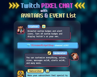 Twitch Pixel Chat AVATARS, Event List, Animated Badges, Emotes, Typewriter effect for StreamElements and OBS