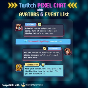 Twitch Pixel Chat AVATARS, Event List, Animated Badges, Emotes, Typewriter effect for StreamElements and OBS