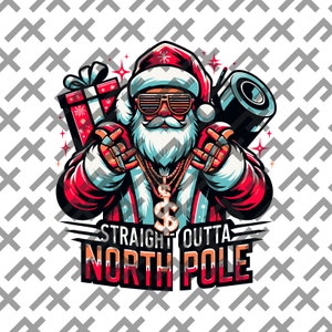 Rap Gangsta Weihnachtsmann SVG - Straight Outta North Pole Weihnachtsdesign