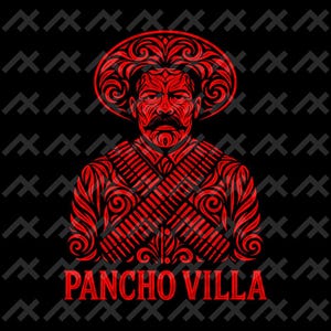 May include: A red graphic illustration on a black background depicting a person wearing a wide-brimmed hat and two crossed bandoliers across the chest. The design features intricate swirling patterns throughout the figure. The text PANCHO VILLA is printed in red capital letters at the bottom.
