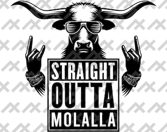Straight Outta Molalla Longhorn SVG: Ranch Life Sticker Design (Digital Download)