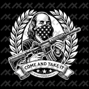Benjamin Franklin 'Come and Take It' digitaal ontwerp | Patriottische afdrukbare kunst | Tweede amendement SVG PNG EPS