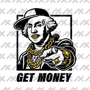 George Washington "Get Money" Hip-Hop Arte stampabile - Denti d'oro Gangsta Design - Download digitale