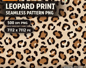 May include: A digital leopard print seamless pattern featuring brown and black spots on a beige background. The image includes text stating Etsy, LEOPARD PRINT SEAMLESS PATTERN PNG, 500 DPI PNG, 7112 x 7112 PX, AXDIGITAL.ETSY.COM, and DIGITAL DOWNLOAD.