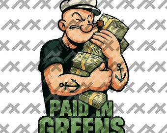 Paid in Greens Popeye Digitale Grafik | Fettes Vektor-Karikatur-Design | Sofortiger Download svg png eps pdf