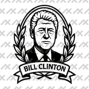 May include: Black and white illustration of Bill Clinton within an oval laurel wreath. The image features a portrait of Clinton above a banner that reads "BILL CLINTON". The design is a vector graphic.