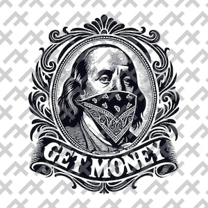 Benjamin Franklin Bandana png, eps, pdf, svg 'Get Money' Gangster Style Vector Design per T-shirt, Download Digitale
