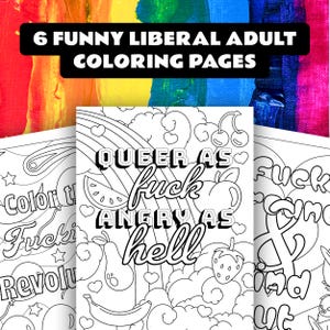 6 Funny Cute Bad Language Printable LGBTQ Coloring Pages, Liberal Coloring Pages, Cursing Coloring Book, Adult Language, Queer