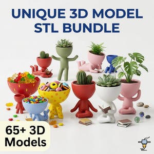May include: A collection of colorful 3D model planters in various shapes, including human figures and bowls. The planters hold succulents, cacti, and other plants. The image includes the text "UNIQUE 3D MODEL STL BUNDLE" and "65+ 3D Models".