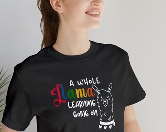 English Teacher Shirt, Whole Llama Learning Tee Funny Teacher Shirt,  Teacher Appreciation Shirt, Back to School Shirt, Elementary Teacher