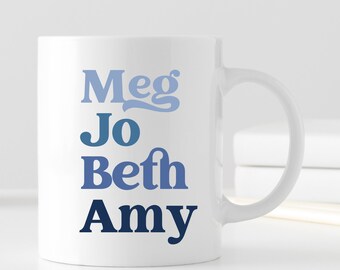 Little Women Mug, Sisterhood Literary Gift