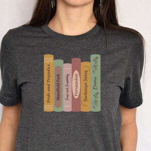 Jane Austen Books Shirt: English Teacher Librarian Gift