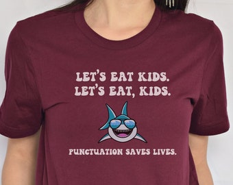 Camiseta divertida para profesor de inglés, Camiseta "La puntuación salva vidas"