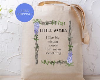 Bolsa de tecido inspirada no livro "Mulherzinhas", com citação de Louisa May Alcott, presente literário.
