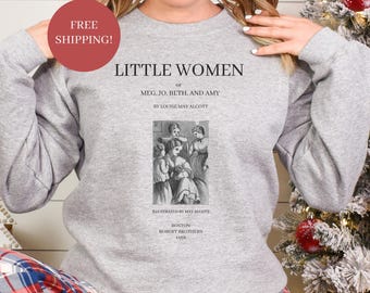Kleine Frauen Sweatshirt, Louisa May Alcott Illustration, Buch Liebhaber Geschenk