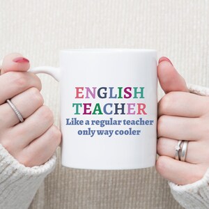 English Teacher Mug, Gift for English Teachers, Teacher Appreciation, Back to School Coffee Mug for English Teachers