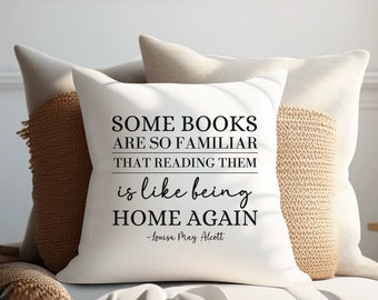 Little Women Pillow: Louisa May Alcott Quote, Book Lover Gift