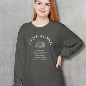 Little Women Shirt, Little Women Gift, Louisa M. Alcott, Literary Shirt, Bookish Gift, Long Sleeve Little Women Pullover, Book Nerd Tee