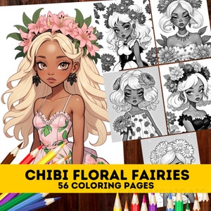 56 Cute Chibi Floral Fairies| Fantasy Grayscale Coloring Pages| Melanin Kawaii Fashion Coloring Pages for Adults Kids|Instant Download PDF