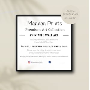 Pu&ograve; includere: Un cartello da parete stampabile in bianco e nero con il testo "Mannan Prints Premium Art Collection - Printable Wall Art - Scarica, stampa e incornicia istantaneamente i file JPG inclusi. - Niente viene spedito fisicamente o inviato via email. Leggi la descrizione dell'articolo e l'annuncio del negozio per ulteriori informazioni. Si consiglia di stampare con un servizio di stampa online professionale @mannan_prints f"