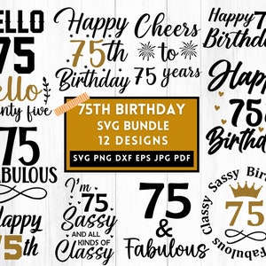75歳の誕生日SVG、誕生日SVG、75歳の誕生日、誕生日シャツSVG、75歳の誕生日プレゼント、75歳の誕生日おめでとう、SVGカットファイル