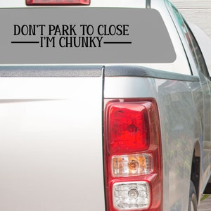 Don’t Park Too Close I’m Thick SVG, Funny Mom Svg, Car Decal Svg, Thick Girl Svg, Funny Car Svg, Funny Svg,Funny Quote Ts image 5
