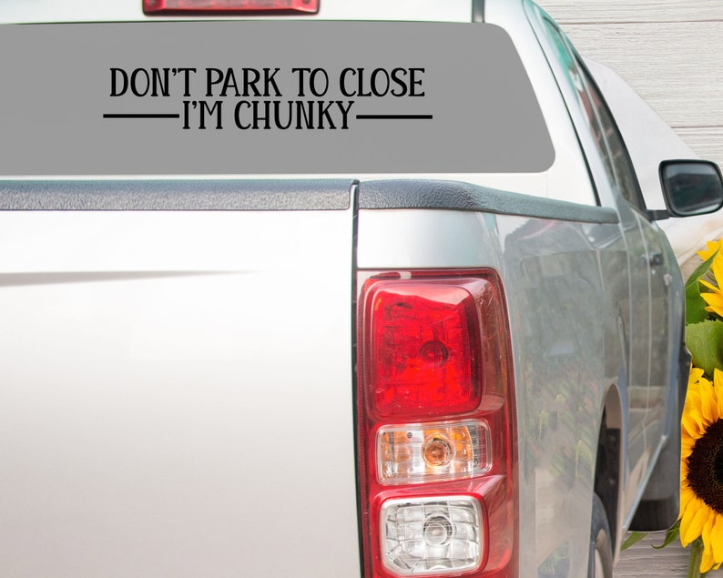 Don’t Park Too Close I’m Thick SVG, Funny Mom Svg, Car Decal Svg, Thick Girl Svg, Funny Car Svg, Funny Svg,Funny Quote Ts image 5