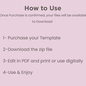 May include: A pink background with the text "How to Use" in a dark gray font. The instructions are numbered and include steps to purchase, download, edit, and use a template. The text is in a clean, easy-to-read font.
