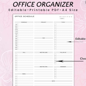 May include: A black and white printable office organizer schedule template in A4 size. The template includes sections for schedule, project, to do, due, call, meeting (AM), follow up, email, meeting (PM), reminder, and note. The template has check boxes for each task.