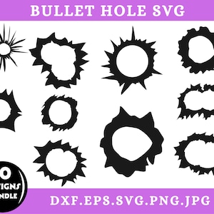 10 DESIGNS Bullet Hole Svg Bundle, Bullet Hole Png Bundle, Bullet Hole Clipart, Bullet Hole Shirt, Cut Files For Cricut, Silhouette, Vector