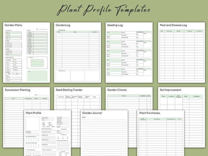 May include: Printable plant profile templates for gardening. The templates include sections for garden plans, garden log, seeding log, pest and disease log, succession planting, seed starting tracker, garden chores, soil improvement, plant profile, garden journal, and plant purchases.