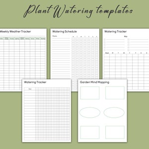 May include: Five printable plant watering templates, including a weekly weather tracker, watering schedule, watering tracker, and garden mind mapping. The templates are black and white with green accents.