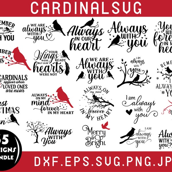 Cardinal Memorial Svg  Bundle,Cardinal Memorial Png,Am Always With You Svg,Cardinal Memoria,Christmas Quotes Svg,Silhouette,Instant Download