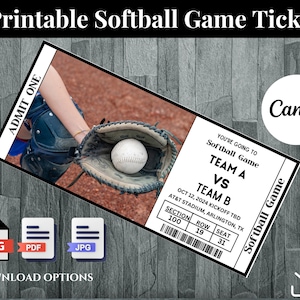 May include: Printable softball game ticket template with a photo of a catcher's mitt catching a ball. The ticket says "You're going to Softball Game Team A vs Team B Oct 12, 2024 Kickoff TBD AT&T Stadium, Arlington, TX Section 100 Row 19 Seat 31"