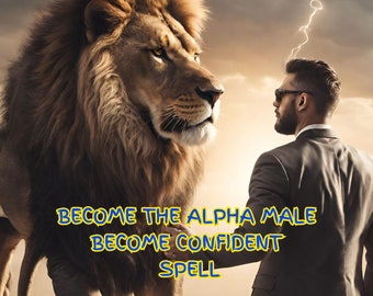 Fast Result / Become The Alpha Male / Become Confident / Domination Spell /Demonic Alpha Male Spell / Be Desired By Women