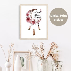 Follow Your Dreams Inspirational Art Printable, Graduation Gift, Classroom Decor, Bedroom Wall Art, Office Decor - Digital Download