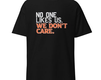 No One Likes Us. We Don't Care - Men's Philadelphia Hockey tee