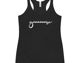 Goose - Women&#39;s Racerback Tank