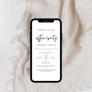 May include: A white smartphone mockup with a wedding after-party invitation. The invitation features the text "Happily Ever After Party" with a heart symbol, the names "Vincent & Jessica", and the date and time of the event. The invitation also includes the location and contact information for RSVP.