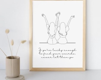 Friendship quote print