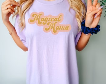 Magical Mama Comfort Colors Tee, Retro/Vintage Graphic Tee, Unisex Graphic Tee, Mother's Day graphic tee