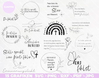 May include: A set of 15 black and white SVG graphics featuring various quotes and illustrations related to grief, loss, and remembrance. The graphics include phrases like "In stiller Trauer", "Du fehlst", "Stille spricht, wenn Worte fehlen", and "Die Liebe bleibt".
