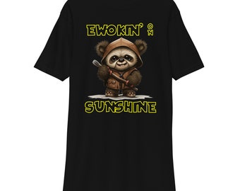 Camiseta Ewokin' On Sunshine: Diseño de dibujos animados de Ewok de Star Wars
